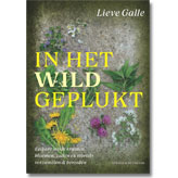 Win een exemplaar van het boek In het wild geplukt (Lieve Galle)!